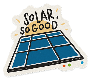 Solar panel sticker: Solar, so good